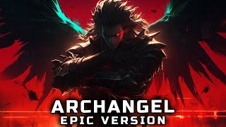 Two Steps From Hell  ARCHANGEL 2024 EPIC VERSION [upl. by Cox]