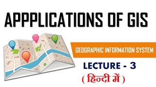 application of gis  remote sensing and gis  lecture 3 [upl. by Naida677]