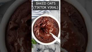 Baked Oats Viral Tiktok Recipes [upl. by Owiat35]