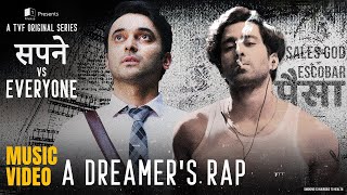 A Dreamer’s Rap  Music Video  Aniket Raturi Akaash Mukherjee  Sapne Vs Everyone  TVF Music [upl. by Ninnahc]