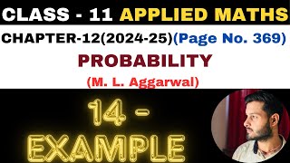 14 Example solution l Chapter 12 l PROBABILITY l Class 11th Applied Maths l M L Aggarwal 202425 [upl. by Otho]