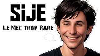 SIJE  LE MEC TROP RARE [upl. by Sefton]