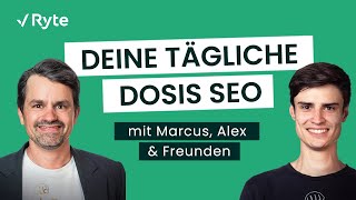 Deine tägliche Dosis SEO mit Marcus Alex amp Freunden [upl. by Kerstin272]