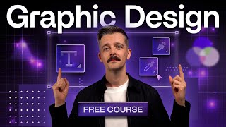 Graphic Design Essentials Free Course [upl. by Anaihsat]