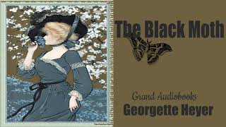 The Black Moth by Georgette Heyer Full Audiobook Learn English Audiobooks [upl. by Eimar]