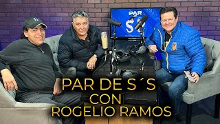 Par de S´s  Ep 61 Con el maestro Rogelio Ramos [upl. by Aleyak631]