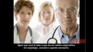 O QUE FAZ UM MÉDICO ESPECIALIZADO EM ANGIOLOGIA [upl. by Craggie884]