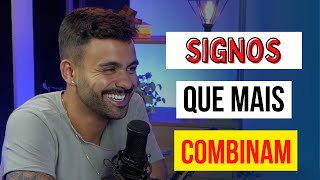 Quais as melhores combinações dos signos para relacionamento  Corte Podcast Mente Expandida [upl. by Bricker841]