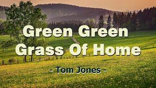 Green Green Grass Of Home KARAOKE VERSION  as popularized by Tom Jones [upl. by Husain630]