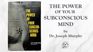 The Power of Your Subconscious Mind 1963 by Joseph Murphy [upl. by Odrick]