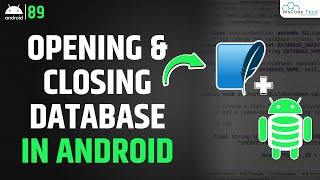 Android Open and Close Database  Android SQLite Database Example Tutorial [upl. by Aleek]