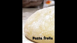 Ricetta semplice per la pasta FROLLA [upl. by Anecusa]