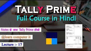 Tally Prime Purchase IGST Item  Tally full course  SGST CGST IGST  Bill Print  Lecture 17 [upl. by Nylatsyrc]