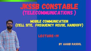 Mobile Communication System Cell Site Frequency Reuse  Hanfoff  Lecture19 jkpconstable jkssb [upl. by Ramon]