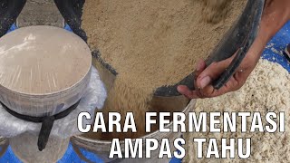 Cara Fermentasi Ampas Tahu [upl. by Retniw]