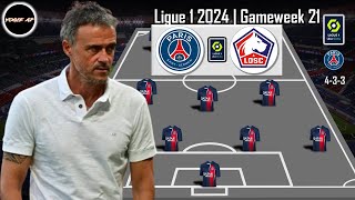 PSG VS LILLE  PARIS SAINTGERMAIN PREDICTION LINEUPS LIGUE 1  GAMEWEEK 21 [upl. by Eirehc]