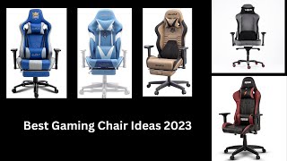 Best Gaming Chair 2023 Buy And Enjoy [upl. by Lotz]