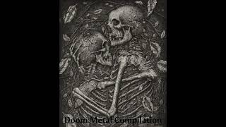 Doom Metal Compilation [upl. by Htebazil]