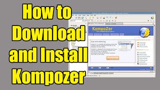 How to Download amp Install Kompozer [upl. by Aenyl]