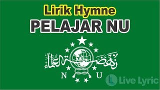 Hymne PELAJAR NU Nahdlatul Ulama [upl. by Munster571]