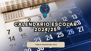 📅 Calendario escolar 202425 [upl. by Cecil]