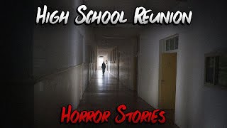 3 Scary TRUE High School Reunion Horror Stories [upl. by Ysor684]