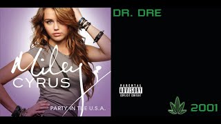 Miley Cyrus vs Dr Dre amp Snoop Dogg Kurupt Nate Dogg  Party In The Next Episode Mashup [upl. by Eissak440]