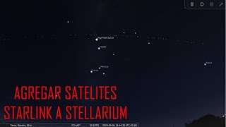 Como agregar y buscar los satélites Starlink en Stellarium [upl. by Pavkovic]