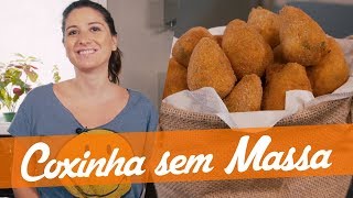 COXINHA SEM MASSA Isso mesmo  Carol Fiorentino [upl. by Namyw255]