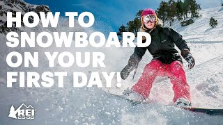 How to Snowboard  the basics of riding for your first day  REI [upl. by Sharyl492]