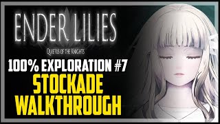 Ender Lilies 100 Exploration Walkthrough 7  Stockade  All Collectibles amp Items [upl. by Iphagenia]