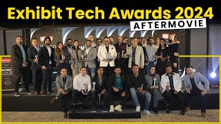 Exhibit Tech Awards 2024  Official Aftermovie [upl. by Yhtac]