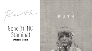 Ruth Koleva  Gone ft Stamina MC Official Audio [upl. by Cinomod132]