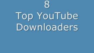 8 Top YouTube Downloaders [upl. by Newhall47]