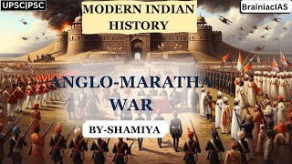 MODERN INDIAN HISTORY LECTURE10ANGLOMARATHA WARUPSCPSC [upl. by Ileak]