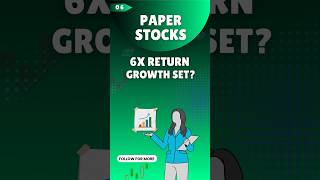 Paper Stocks 6X Return Growth Set 🚀 paper stocks in india [upl. by Oiramed]