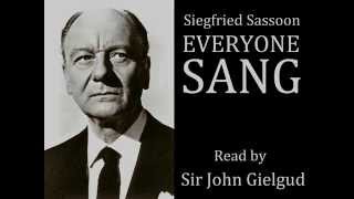 Everyone Sang by Siegfried Sassoon  Read by Sir John Gielgud [upl. by Nelle447]