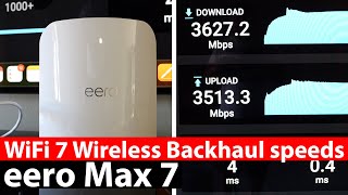 NEW eero Max 7 Wireless Backhaul Tests  WiFi 7 Speeds [upl. by Yate]