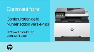 Configuration de la Numérisation vers email  HP Color LaserJet Pro 33013304 3388  HP Support [upl. by Themis]