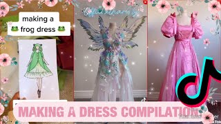 MAKING A DRESS TIKTOK COMPILATION [upl. by Ahcatan]