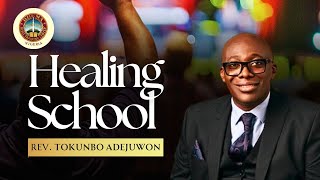 Healing School With Rev Tokunbo Adejuwon  Rhema Nigeria Ikeja Campus [upl. by Lered]