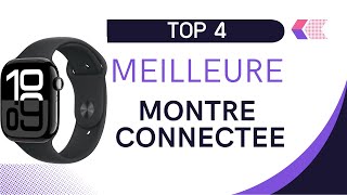 🥇TOP 4  Meilleure Montre Connectée en 2024🥇à voir absolument avant den acheter une [upl. by Esaele]