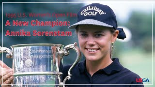 1995 US Womens Open Film quotA New Champion Annika Sorenstamquot [upl. by Repsag]