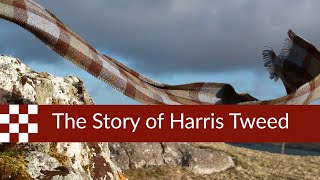 The Astonishing Story of Harris Tweed [upl. by Knox]