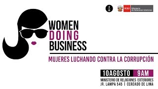 CONVERSATORIO quotWOMEN DOING BUSINESS  MUJERES LUCHANDO CONTRA LA CORRUPCIÓNquot [upl. by Aseram]