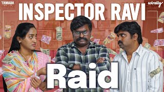 Inspector Ravi Raid  Wirally Originals  Tamada Media [upl. by Acinelav]