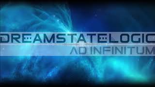 Dreamstate Logic  Ad Infinitum  cosmic downtempo  space ambient [upl. by Secnarfyram86]