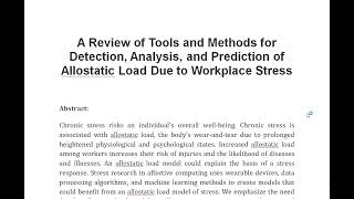 A Review of Tools and Methods for Detection Analysis and Prediction of Allostatic Load Due to Work [upl. by Leonsis]