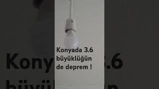 KONYADA 36 BÜYÜKLÜĞÜNDE DEPREM  deprem depremler konya [upl. by Nnahaid37]