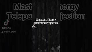 Mastering Energy Telepathic Projection tao [upl. by Letsou]